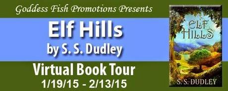 Elf Hills by S.S. Dudley: Spotlight with Excerpt