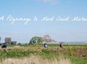 Taking Pilgrimage Mont Saint Michel