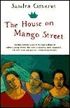 The House Mango Street by Sandra Cisneros