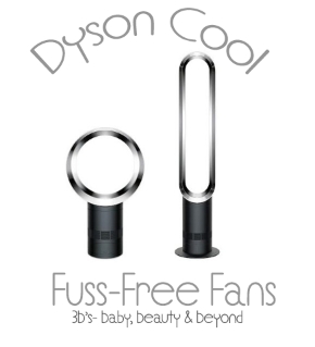 Dyson Cool -  Fuss Free Fans