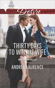 Thirty Days to Win His Wife by Andrea Laurence- A Book Review