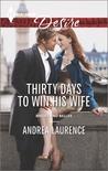 Thirty Days to Win His Wife (Brides and Belles #2)