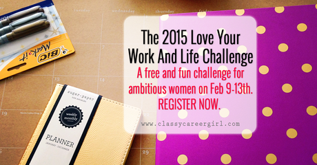 Love Your Work and Life Challenge