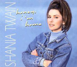 Shania Twain - Honey I'm Home