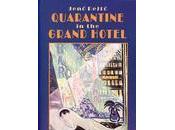 BOOK REVIEW: Quarantine Grand Hotel Jenő Rejtő