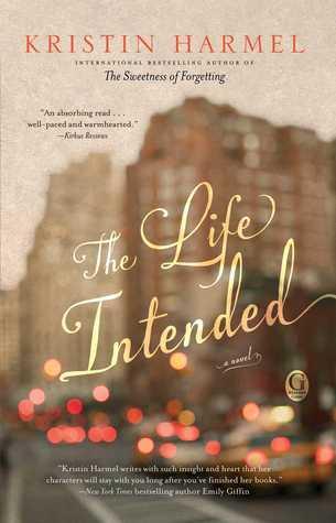 Book Review: The Life Intended by Kristin Harmel