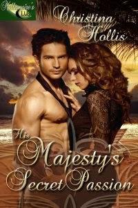 His Majesty's Secret Passion by Christina Hollis - Contemporary Romance Spotlight