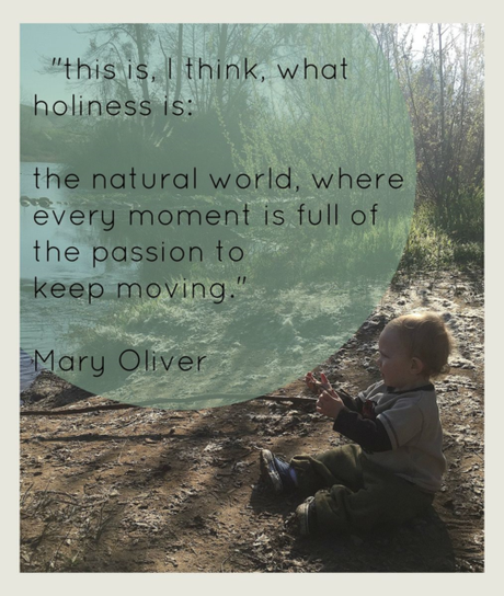 An entirely different way to look at time management -- learned from my toddler grandson and Mary Oliver poetry 