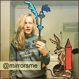 12 Times Mirrors Me Put All Other Selfies to Shame