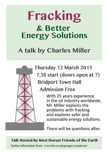 Fracking & Better Energy Solutions – Talk in Bridport Dorset, 12th March