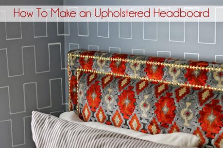 Weekend Project- DIY Upholstered Headboard with Nailhead Trim