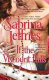 If the Viscount Falls (The Duke's Men, #4)