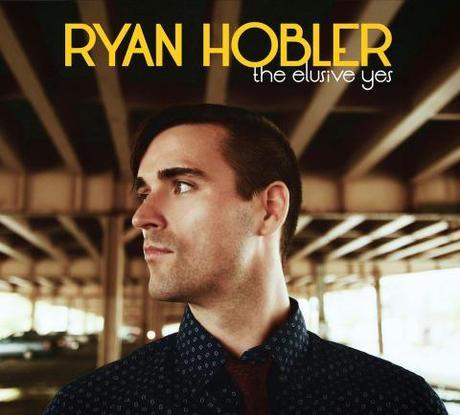 Ryan Hobler - The Elusive Yes