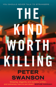 The Kind Worth Killing