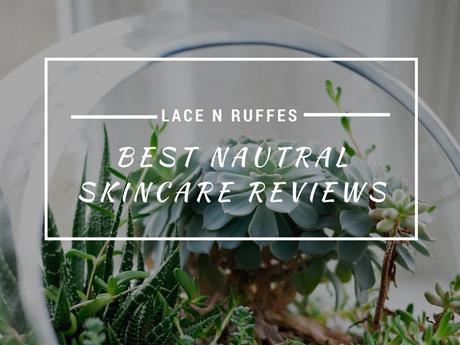 Best Natural Skincare Product Reviews (February 15 Part Two)