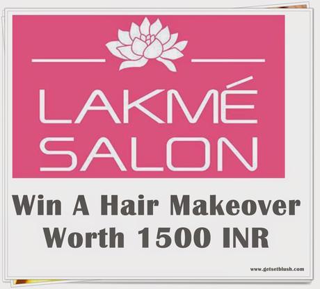 Contest-Win a Hair Makeover with Lakme Salon #HairIsFashion