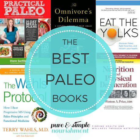 The Best Paleo Books (Real Food, SCD, GAPS, WAPF, Gluten Free)