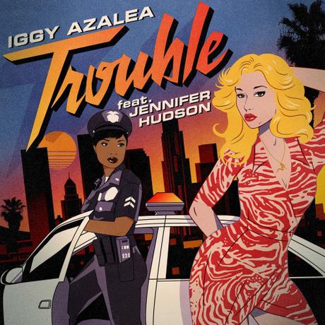 Music Video: Iggy Azalea “Trouble” ft. Jennifer Hudson