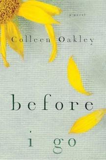 Book Review: Before I Go by Colleen Oakley