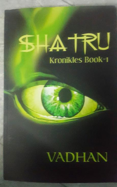 Book Review : Shatru Kronikles Book - 1