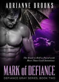 Review of Mark of Defiance (Defiance Gray #2) by Adrianne Brooks