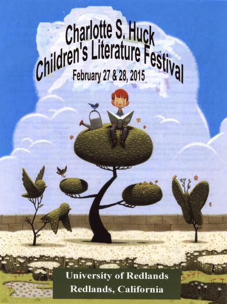 Charlotte S. Huck Children’s Literature Festival, Redlands, CA