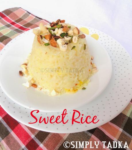 Sweet Rice | Meethe Chawal