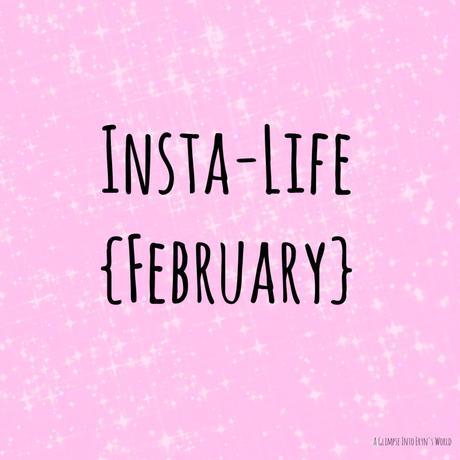 Insta-Life February