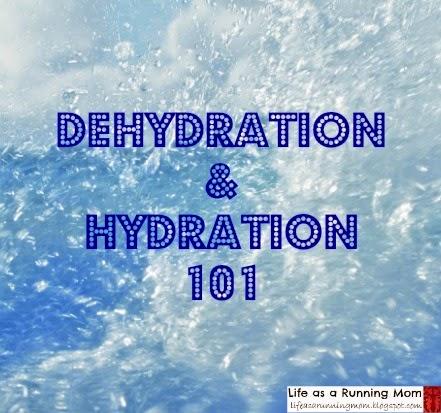 Dehydration & Hydration 101