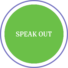 speak out