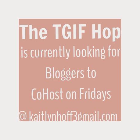 TGIF Blog & Instagram Hop! TGIF Blog & Instagram Hop!