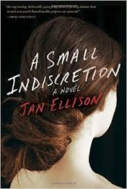 A Small Indiscretion by Jan Ellison- A Book Review