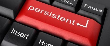 The Importance Of Being A Persistent Blogger