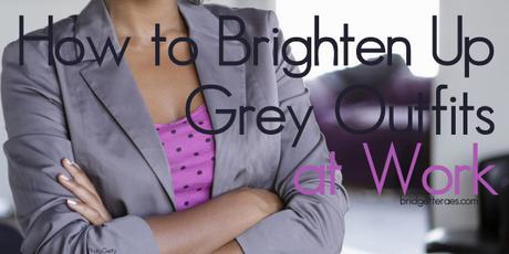 How to Brighten Up Grey Work Outfits For Spring