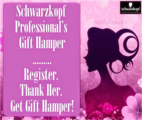 Schwarzkopf Professional Contest | Register. Thank Her. Get Gift Hamper !