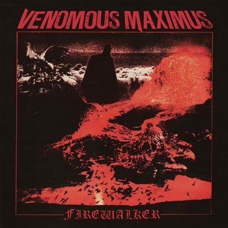 VENOMOUS MAXIMUS to Release New Album Firewalker May 5