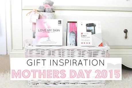 Gift Inspiration for Mothers Day 2015