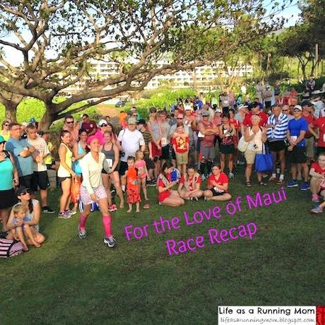 For the Love of Maui: Race Recap