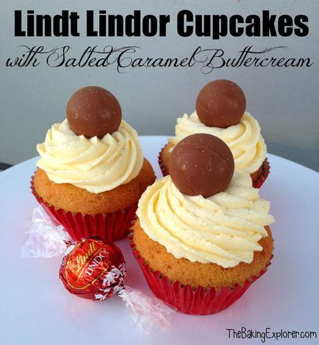 Lindt Lindor Cupcakes with Salted Caramel Buttercream