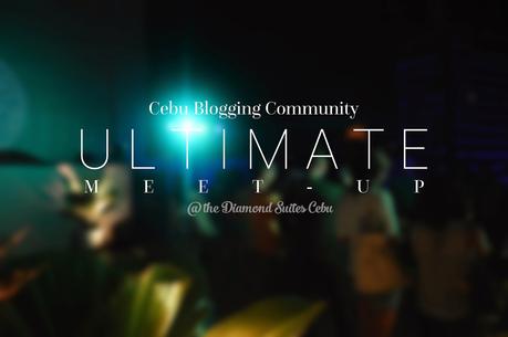 Cebu Blogging Community Ultimate Meet-up