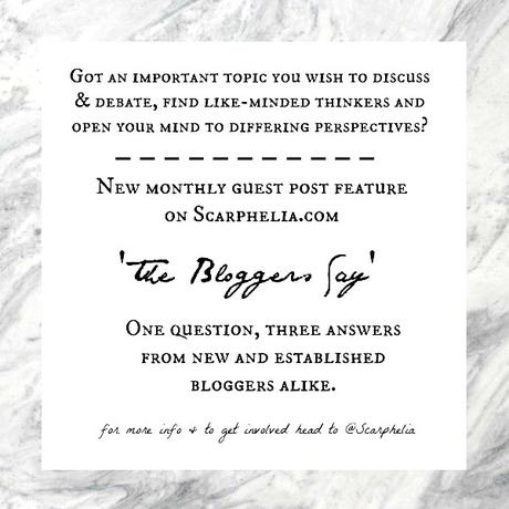 Scarphelia ft. Monthly Guest Bloggers in 'The Bloggers Say'