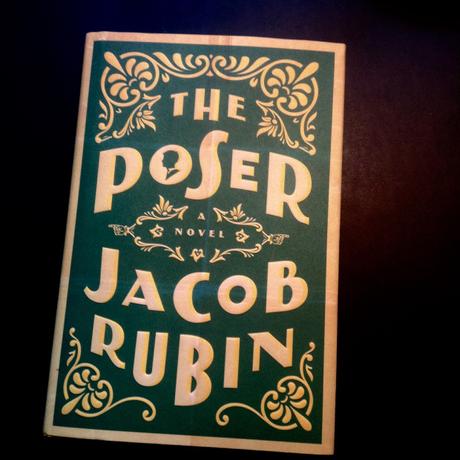 An Introduction to The Poser by Jacob Rubin (And Give-away)