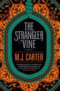 The Strangler Vine by M. J. Carter