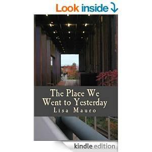 #RRBC: The Place We Went to Yesterday (Excerpt) – Lisa Mauro