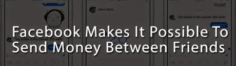 Facebook Makes It Possible To Send Money Between Friends : eAskme Facebook Makes It Possible To Send Money Between Friends : eAskme