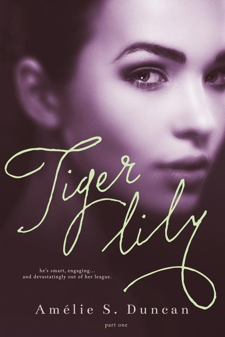 Tiger Lily by Amelie S. Duncan - Tasty Book Blast + Enter for win $10.00 Amazon GC w/ Ebook or Additional Ebook Prize