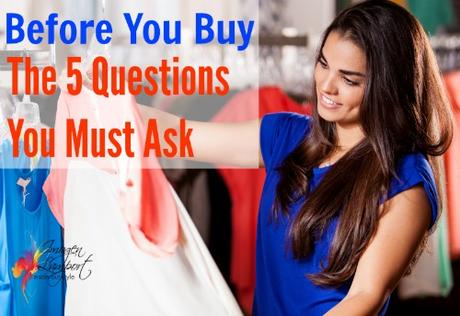 5 questions to ask before you buy
