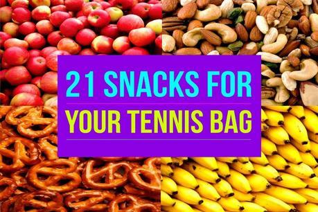 21 Best Snacks For Your Tennis Bag