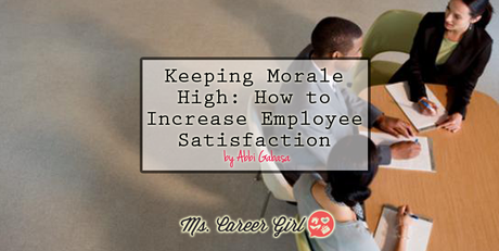 Keeping Morale High: How to Increase Employee Satisfaction