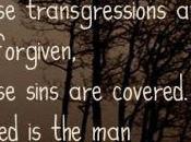 Blessed Whose Transgressions Forgiven
